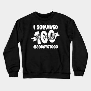 Funny School Boys Girls Kids Gift 100 Days Of School Crewneck Sweatshirt